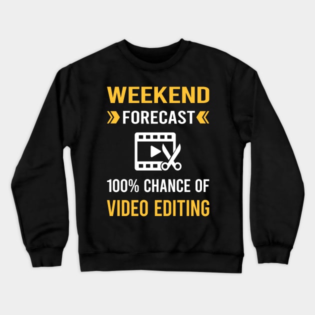 Weekend Forecast Video Editing Editor Crewneck Sweatshirt by Bourguignon Aror